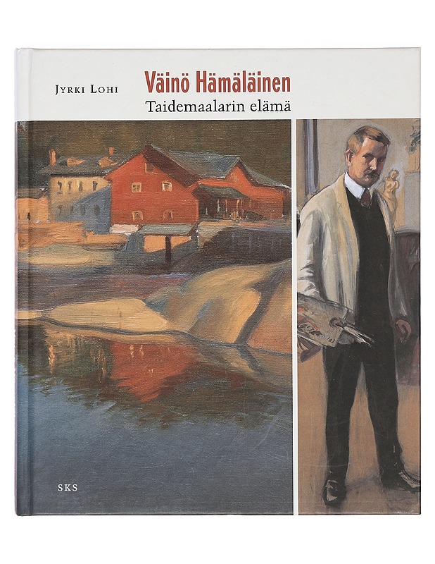 Väinö Hämäläinen : taidemaalarin elämä - Lohi, Jyrki - Elämäkerrat ja muistelmat - 10105378304 - 0