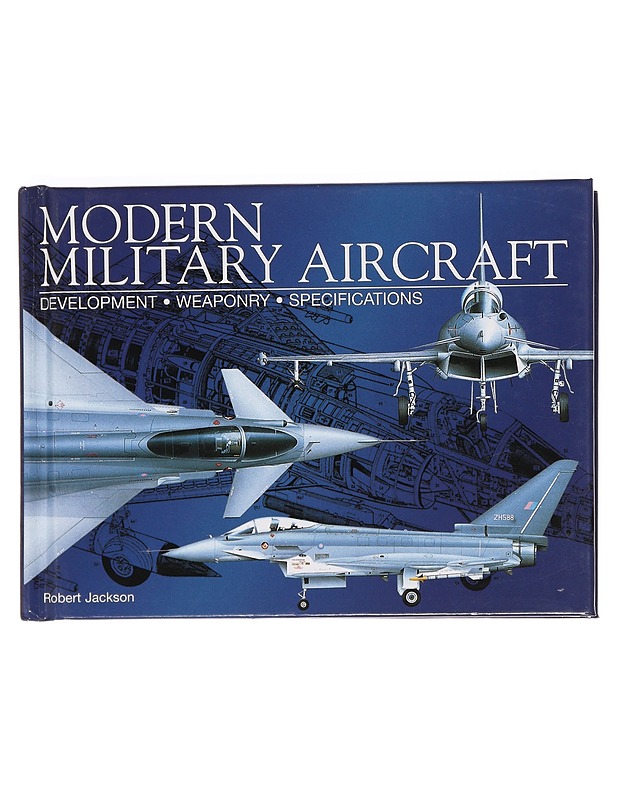Modern Military Aircraft - Robert Jackson - Tietokirjat ja oppaat - 10105378307 - 0