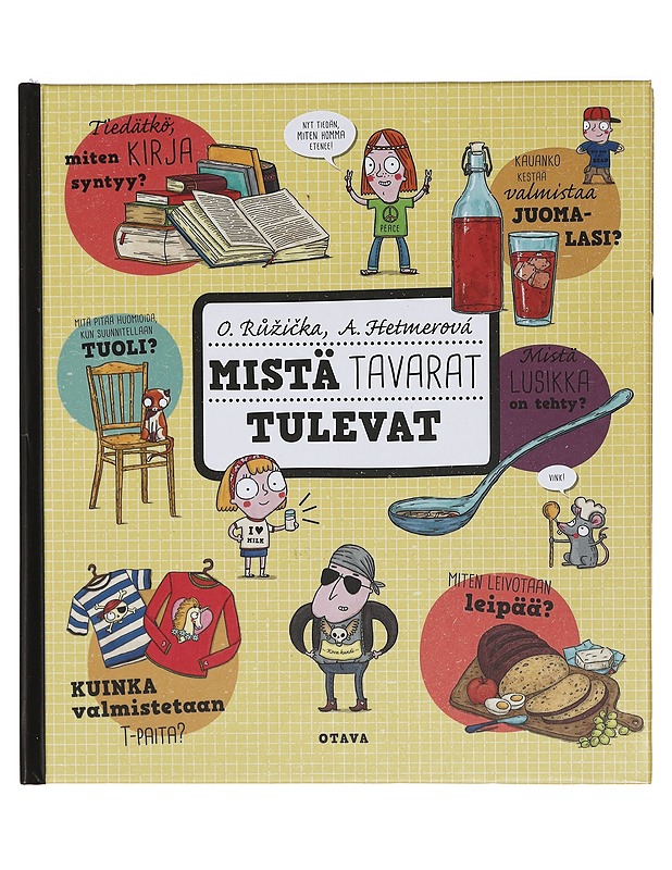 Mistä tavarat tulevat - Ruzi?ka, Old?ich - Lastenkirjat - 10105378343 - 0