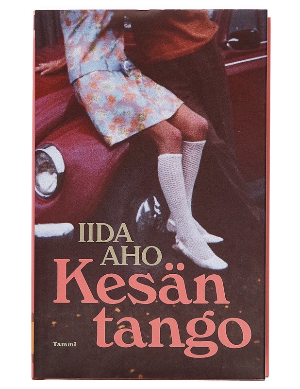 Kesän tango - Iida Aho - Romaanit ja novellit - 10105378400 - 0