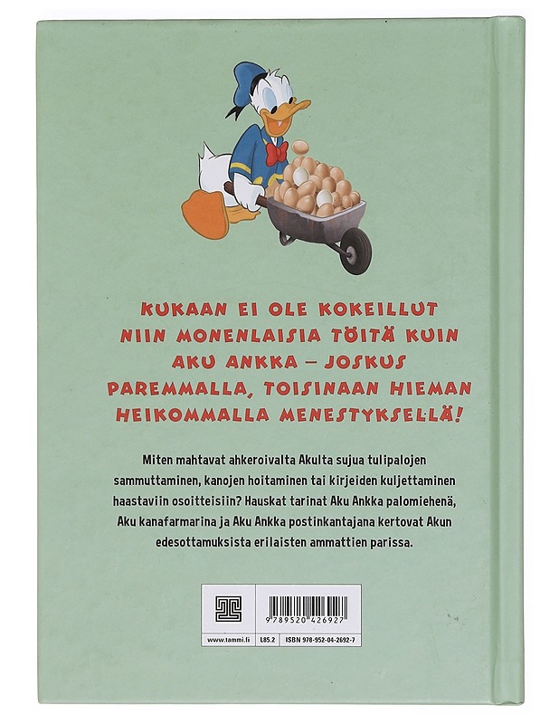 Aku Ankka työn touhussa - Heiskanen, Jukka - Lastenkirjat - 10105378448 - 1