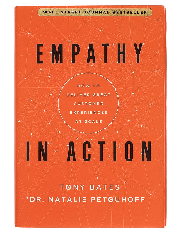 Empathy in action : how to deliver great customer experiences at scale - Bates, Tony - Tietokirjat ja oppaat - 10105378472 - 0