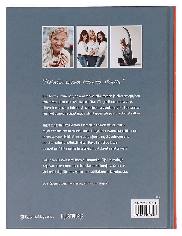 Raxun remppa : rapakunnosta hyvään oloon - Lignell, Raakel - Hyvinvointikirjat - 10105378609 - 1