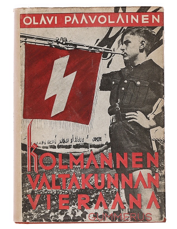 Kolmannen valtakunnan vieraana - Olavi Paavolainen - Tietokirjat ja oppaat - 10105378635 - 0