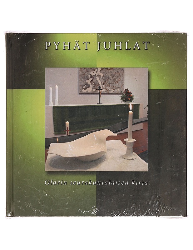 Pyhät juhlat : Olarin seurakuntalaisen kirja - Mattila, Reijo - Tietokirjat ja oppaat - 10105378658 - 0