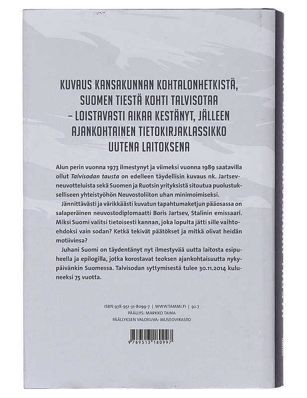 Talvisodan tausta : Neuvostoliitto Suomen ulkopolitiikassa 1936-1938 - Juhani Suomi - Historiakirjat - 10105378707 - 1