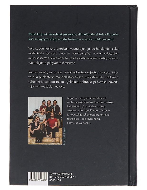 Ruuhkavuosiopas : rakenna hyvä arki ja kukoista töissä - Hannola, Laura - Tietokirjat ja oppaat - 10105378823 - 1