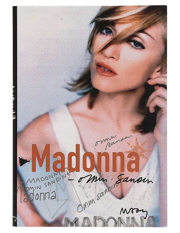 Madonna : omin sanoin - Mick St. Michael - Elämäkerrat ja muistelmat - 10105378847 - 0