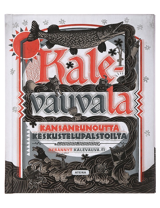 Kalevauvala : kansanrunoutta keskustelupalstoilta - Niininen, Aapo - Romaanit ja novellit - 10105378888 - 0