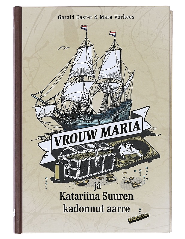 Vrouw Maria ja Katariina Suuren kadonnut aarre - Easter, Gerald - Historiakirjat - 10105378896 - 0