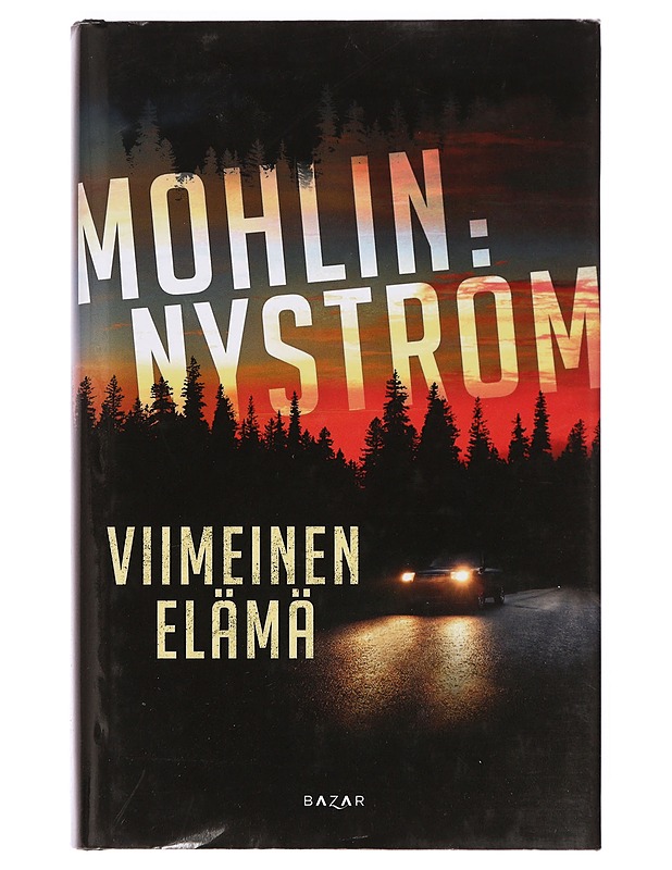 Viimeinen elämä - Mohlin, Peter - Jännitys ja dekkarit - 10105378904 - 0