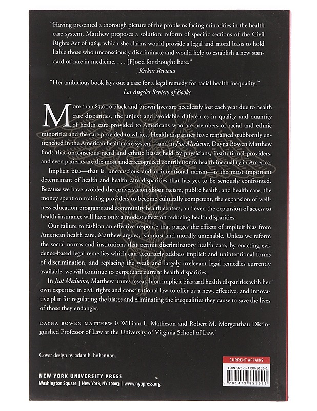 Just Medicine: A Cure for Racial Inequality in American Health Care - Matthew, Dayna Bowen - Hyvinvointikirjat - 10105378929 - 1