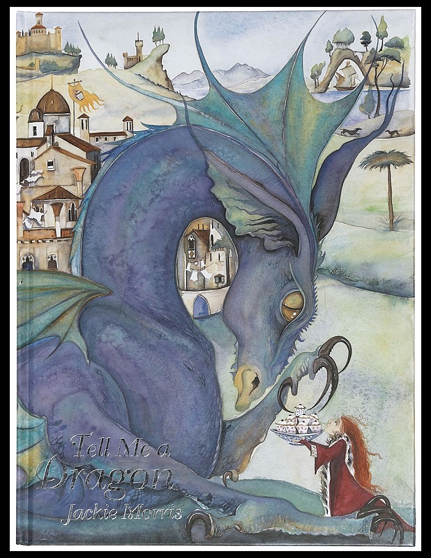 Tell Me a Dragon - Jackie Morris - Lastenkirjat - 10105378968 - 0