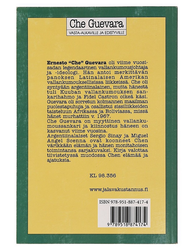 Che Guevara vasta-alkaville ja edistyville - Sinay, Sergio - Elämäkerrat ja muistelmat - 10105379010 - 1