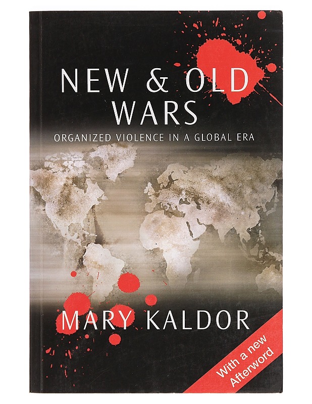 New and old wars : organized violence in a global era - Mary Kaldor - Historiakirjat - 10105379056 - 0