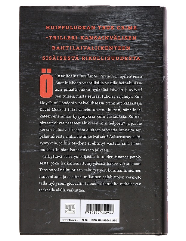 Meren armoilla : tositarina kaappauksesta, murhasta ja salaliitosta - Campbell, Matthew - Historiakirjat - 10105379073 - 1