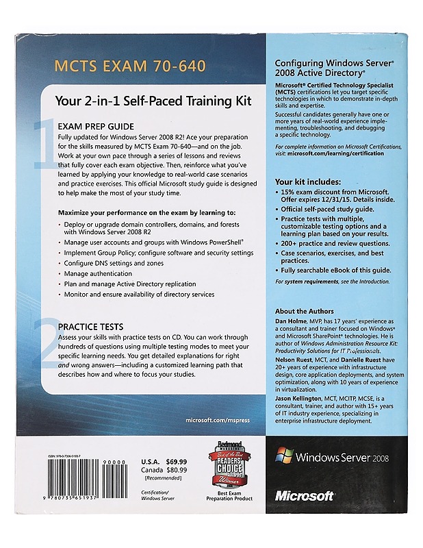 Self-Paced Training Kit (Exam 70-640): Configuring Windows Server 2008 Active Directory - Dan Holme, Nelson Ruest, Danielle Ruest & Jason Kellington - Tietokirjat ja oppaat - 10105379087 - 1