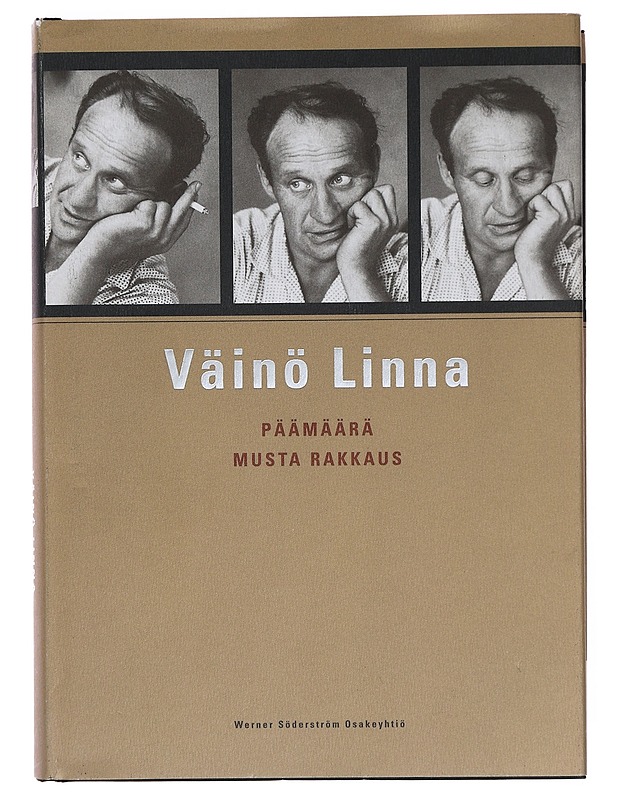 Kootut teokset. I, Päämäärä: Musta rakkaus - Väinö Linna - Romaanit ja novellit - 10105379122 - 0