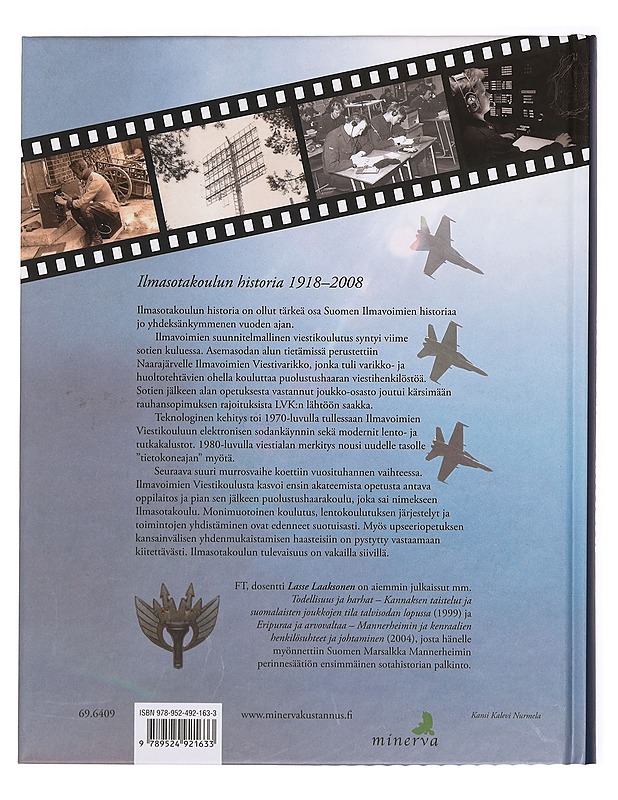 Taivaan vartijat : Ilmasotakoulun historia 1918-2008 - Lasse Laaksonen - Historiakirjat - 10105379129 - 1
