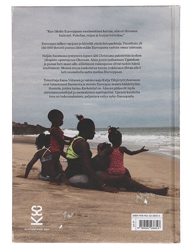 Karkotetut : mitä heille tapahtuu? - Kaisa Viitanen - Tietokirjat ja oppaat - 10105379243 - 1