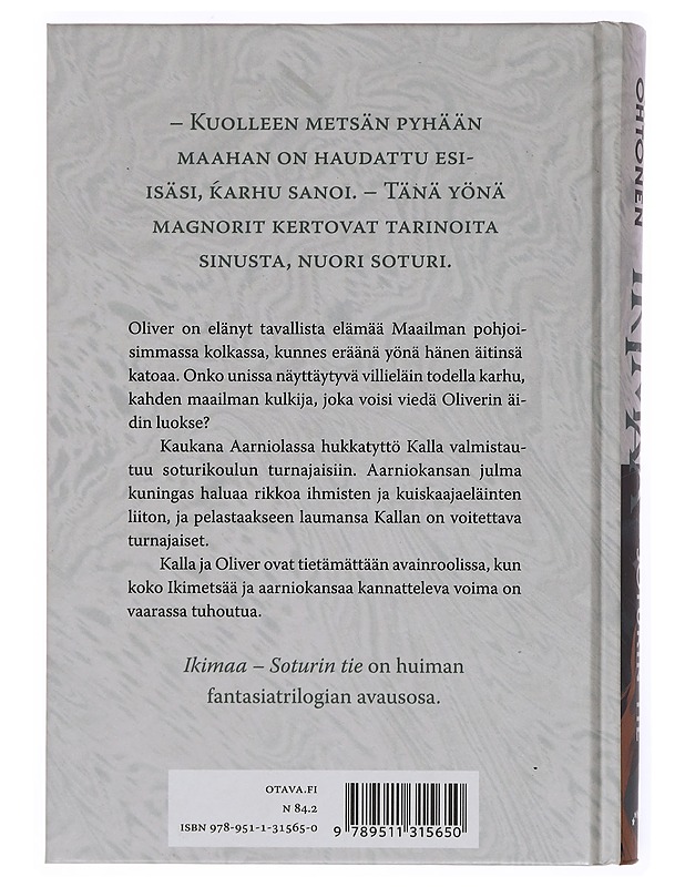 Ikimaa : soturin tie - Kimmo Ohtonen - Fantasia- ja scifi - 10105379345 - 1