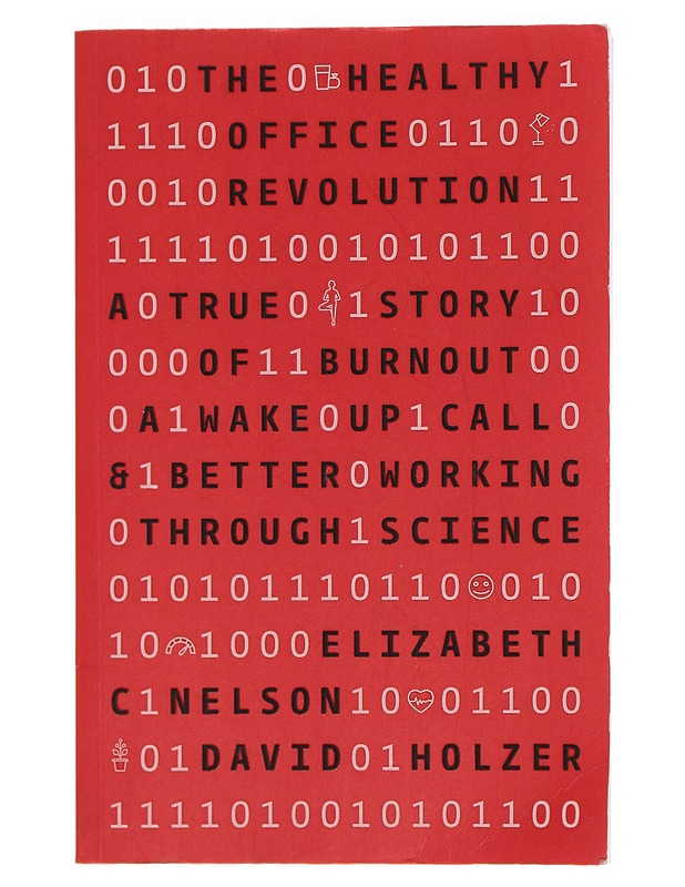 The healthy office revolution - Elizabeth Nelson, signeerattu - Tietokirjat ja oppaat - 10105379381 - 0