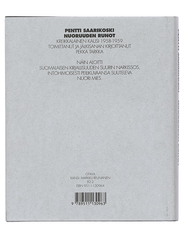 Nuoruuden runot : kreikkalainen kausi 1958-1959 - Saarikoski, Pentti - Runot ja näytelmät - 10105379668 - 1