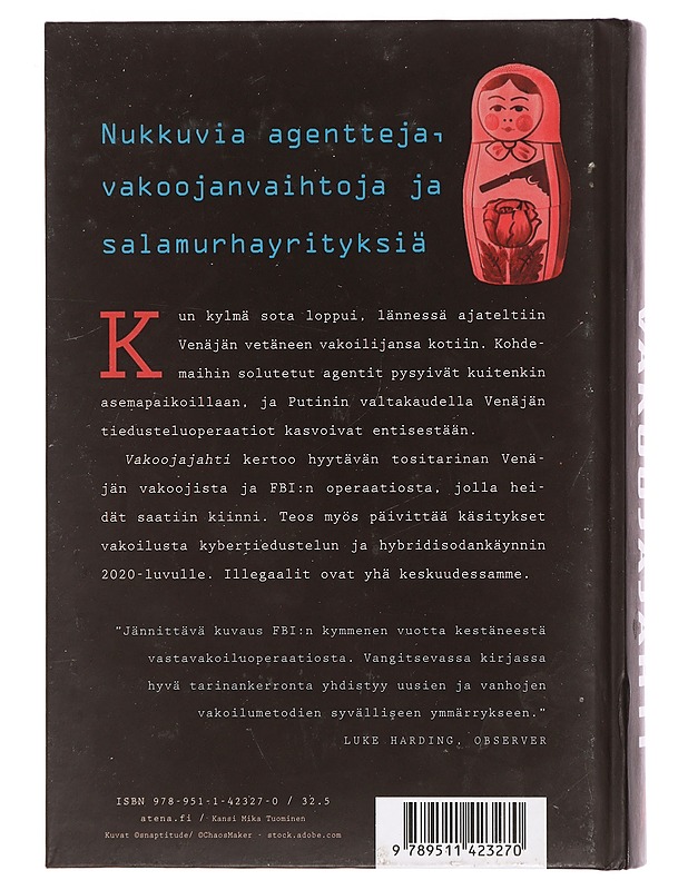 Vakoojajahti : Putinin salaiset agentit ja heidän jäljittäjänsä - Corera, Gordon - Historiakirjat - 10105379743 - 1