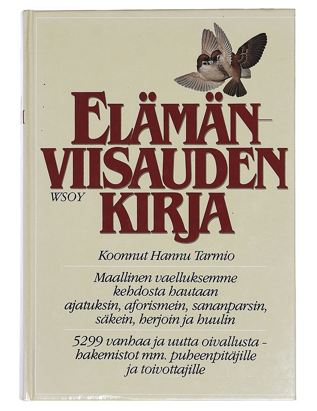 Elämänviisauden kirja - Hannu Tarmio - Romaanit ja novellit - 10105379752 - 0