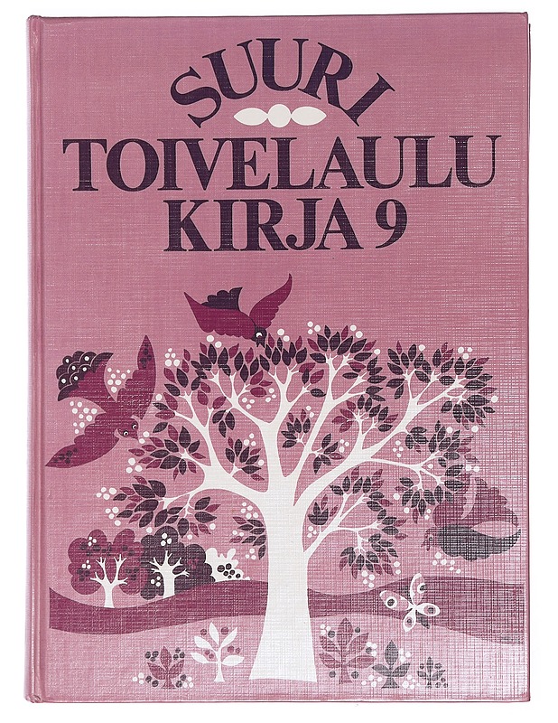 Suuri toivelaulukirja. 9 - Vuoristo, Aapeli - Musiikki- ja elokuvakirjat - 10105379780 - 0
