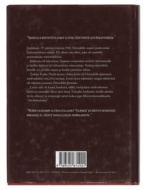 Sotavankileiri n:o 23 : kuolemaa, kulkutauteja ja rautatienrakennusta - Tenho Pimiä - Historiakirjat - 10105379841 - 1