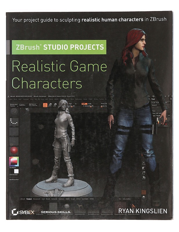 ZBrush studio projects : realistic game characters - Ryan Kingslien - Tietokirjat ja oppaat - 10105379890 - 0