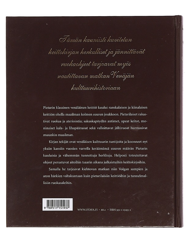 Keisarillisen Pietarin keittiö = Kuhnja Imperatorskogo Sankt-Peterburga - Lehmusoksa, Risto - Historiakirjat - 10105379899 - 1