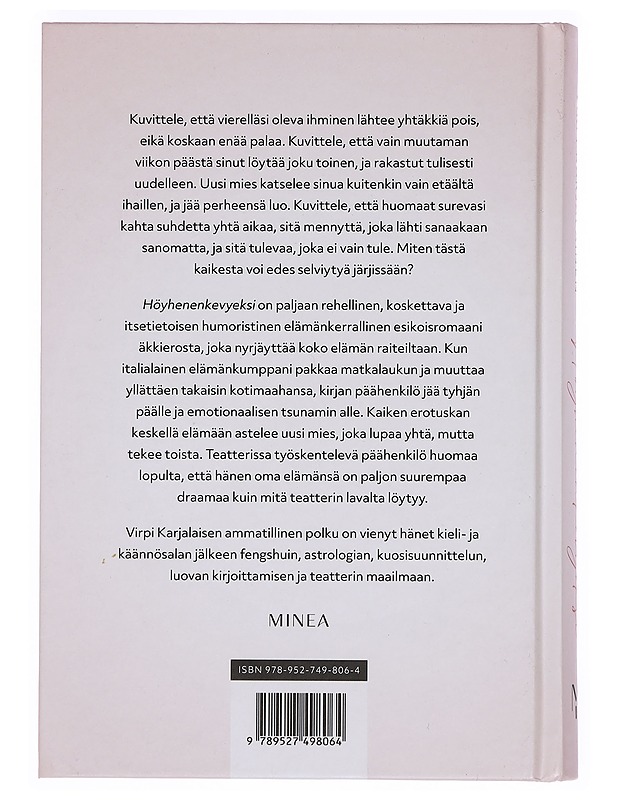 Höyhenenkevyeksi - Virpi Karjalainen - Romaanit ja novellit - 10105379945 - 1