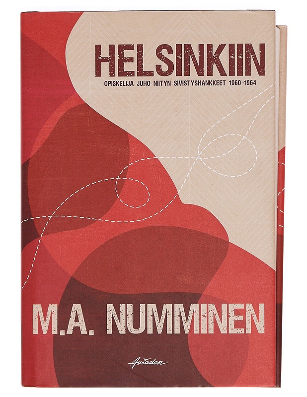 Helsinkiin : opiskelija Juho Niityn sivistyshankkeet 1960-1964 - M.A. Numminen - Romaanit ja novellit - 10105379994 - 0