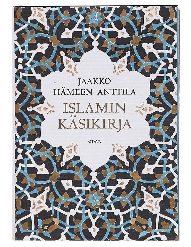 Islamin käsikirja - Jaakko Hämeen-Anttila - Tietokirjat ja oppaat - 10105380099 - 0