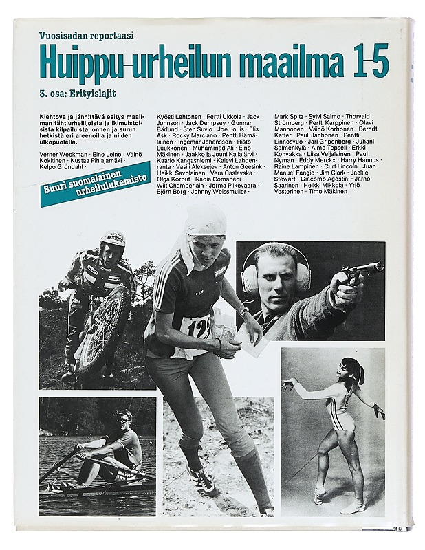 Huippu-urheilun maailma. 3. osa, Erityislajit - Raevuori, Antero - Historiakirjat - 10105380112 - 1