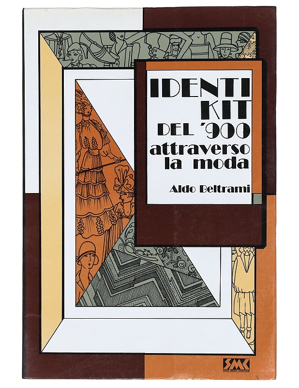 Identikit del '900 attraverso la moda - Aldo Beltrami - Taide- ja kulttuurikirjat - 10105380130 - 0