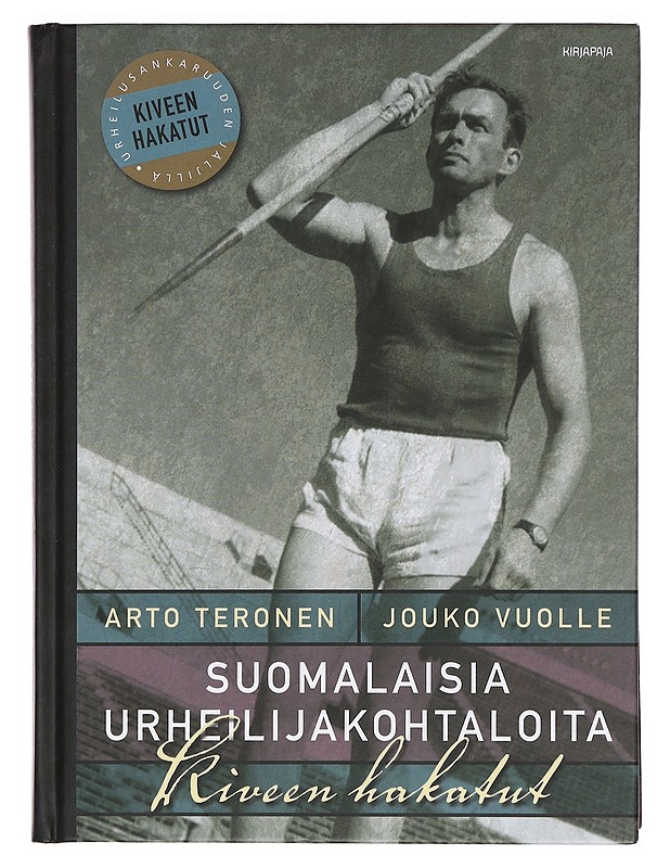 Suomalaisia urheilijakohtaloita : kiveen hakatut - Arto Teronen, signeerattu - Tietokirjat ja oppaat - 10105380243 - 0