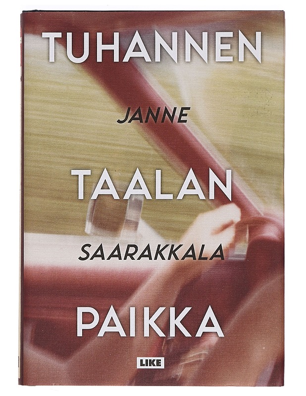 Tuhannen taalan paikka - Janne Saarakkala - Romaanit ja novellit - 10105380325 - 0