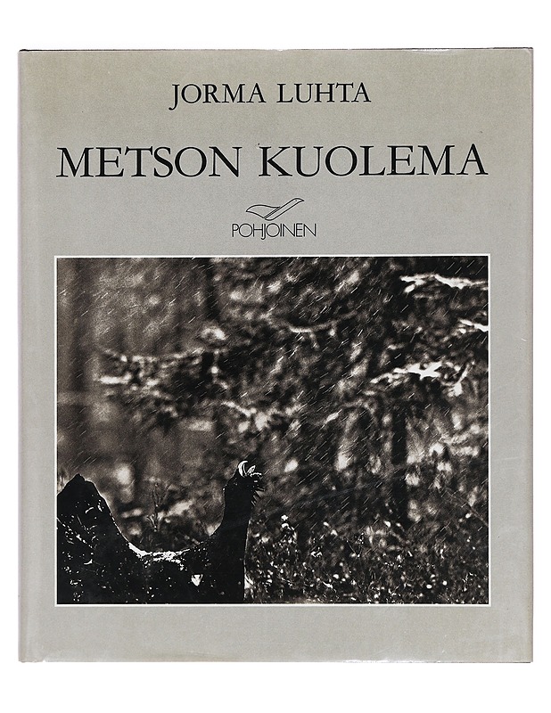 Metson kuolema - Jorma Luhta - Romaanit ja novellit - 10105380382 - 0