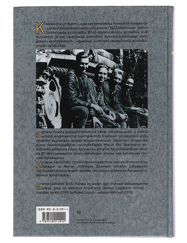 Laguksen rynnäkkötykit : rynnäkkötykkipataljoona 1943-1944 - Erkki Käkelä - Historiakirjat - 10105380383 - 1