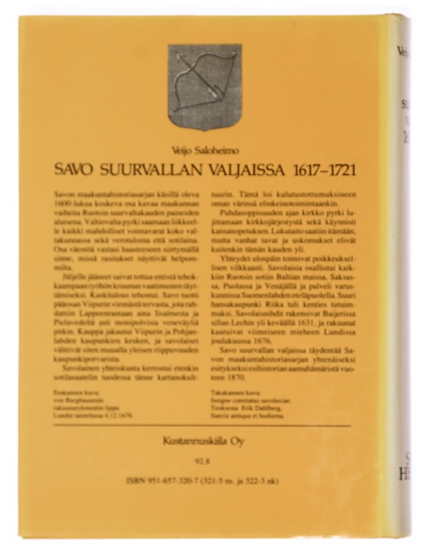 Savon historia 2: Savo suurvallan valjaissa 1617-1721 - Veijo Saloheimo - Historiakirjat - 10105380385 - 1