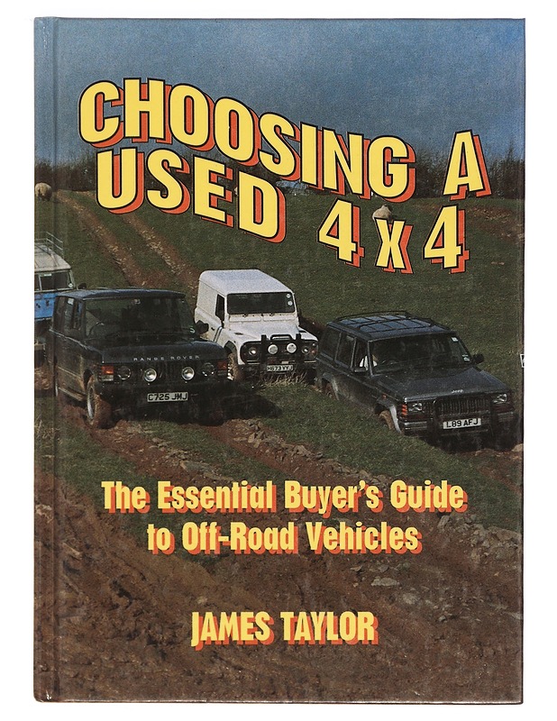 Choosing A Used 4x4 - James Taylor - Tietokirjat ja oppaat - 10105380417 - 0
