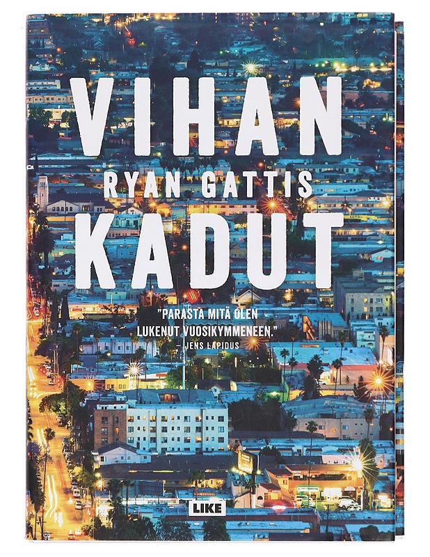Vihan kadut - Ryan Gattis - Romaanit ja novellit - 10105380472 - 0