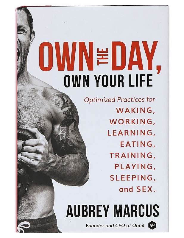 Own the day, own your life - Aubrey Marcus - Hyvinvointikirjat - 10105380482 - 0