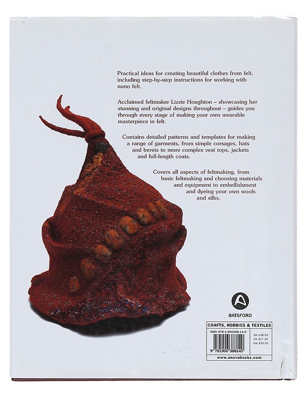 Felting fashion: creative and inspirational techniques for felt-makers - Lizzie Houghton - Käsityökirjat - 10105380498 - 1