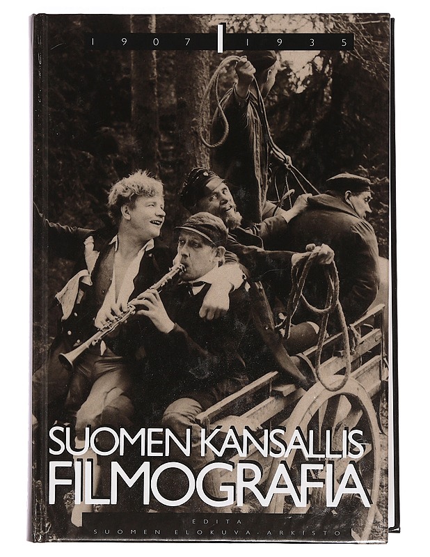 Suomen kansallisfilmografia. 1, 1907-1935 : vuosien 1907-1935 suomalaiset kokoillan elokuvat - Uusitalo, Kari - Historiakirjat - 10105380615 - 0