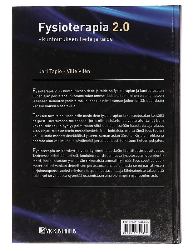 Fysioterapia 2.0 : kuntoutuksen tiede ja taide - Tapio, Jari - Tietokirjat ja oppaat - 10105380665 - 1