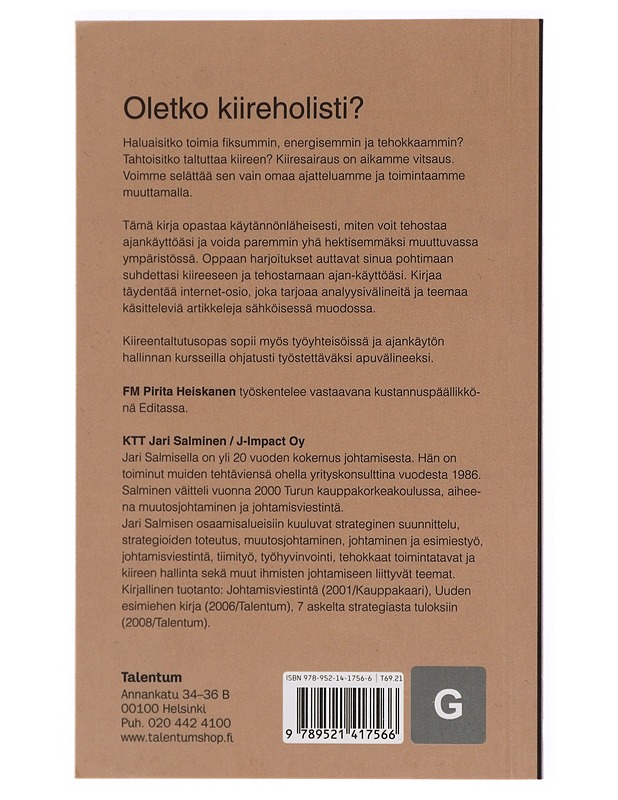 Taltuta kiire : viisi askelta tehokkaaseen ajankäyttöön - Salminen, Jari - Tietokirjat ja oppaat - 10105380720 - 1